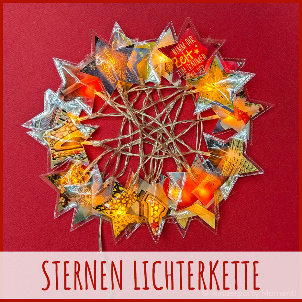 selbstgebastelte Lichterkette aus laminierten Papiersternen - Aufschrift - Sternen Lichterkette